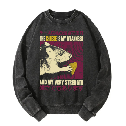 The Cheese is My Weakness Washed Sweatshirt