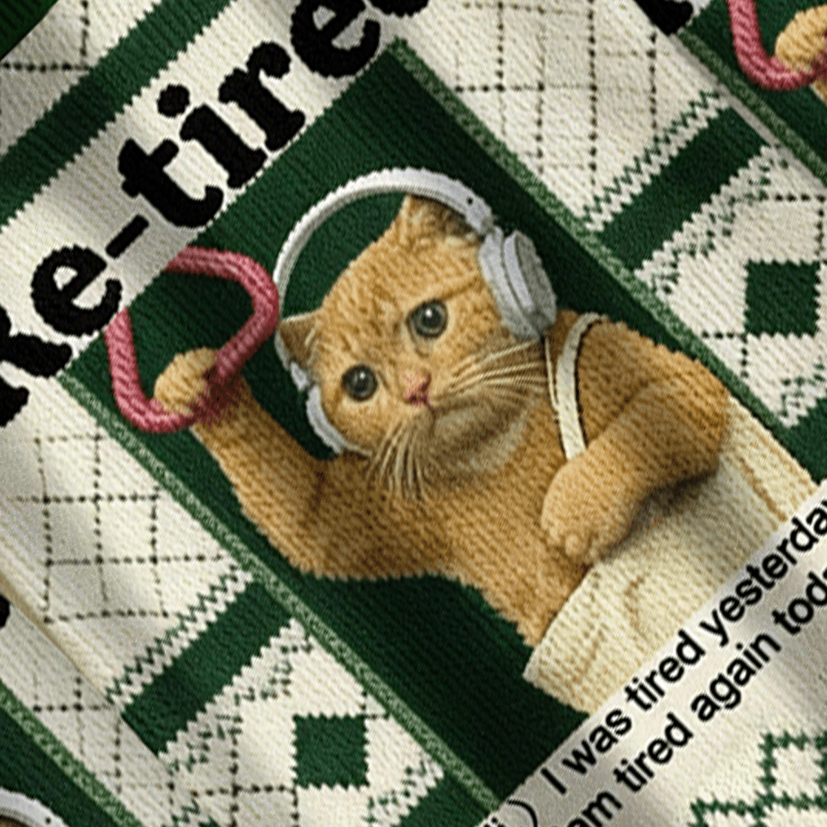 Baddiecat Re-tired I Was Tired Yesterday And I Am Tired Again Today Donut Ugly Sweatshirt