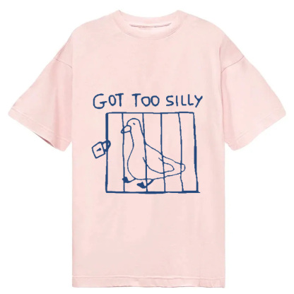 Got Too Silly Meme Classic T-Shirt