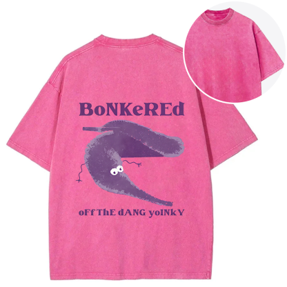 Bonkered of The Dang Yoinky Back Washed T-Shirt