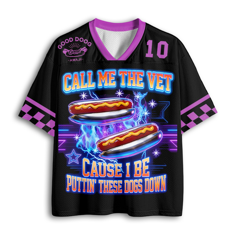 Tokyoviva Call Me The Vet Cause I Be PuTTIN' These Dogs Down Mesh Jers