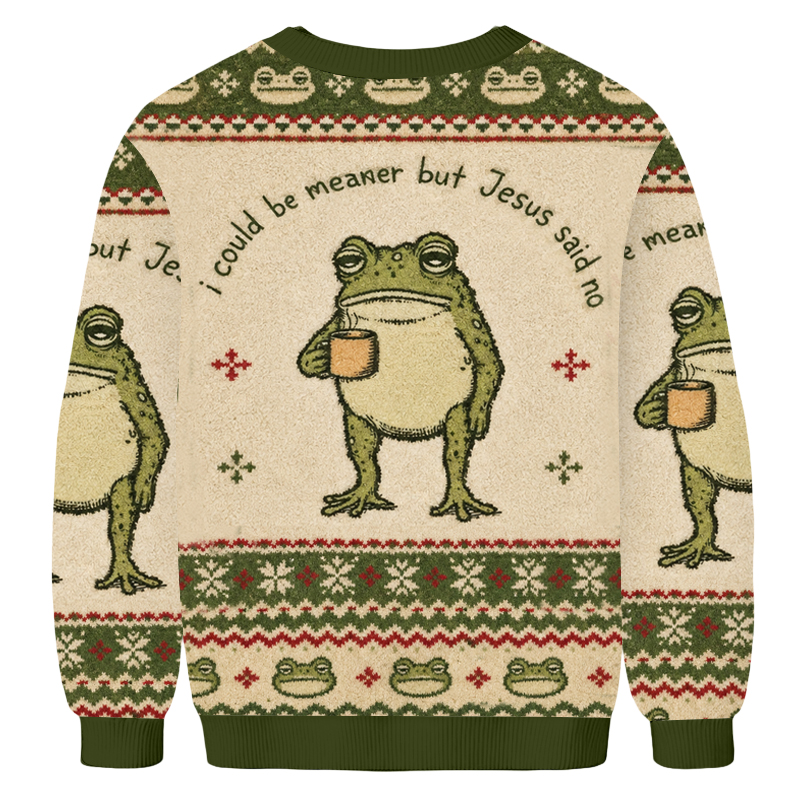 Baddiecat I Could Be Meaner But Jesus Said No Ugly Sweatshirt