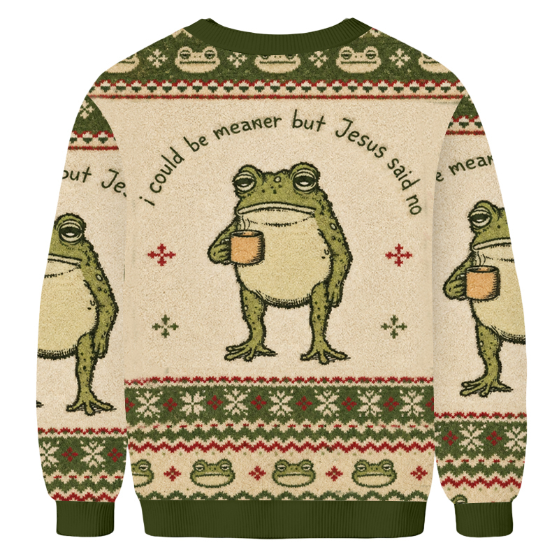 Baddiecat I Could Be Meaner But Jesus Said No Ugly Sweatshirt