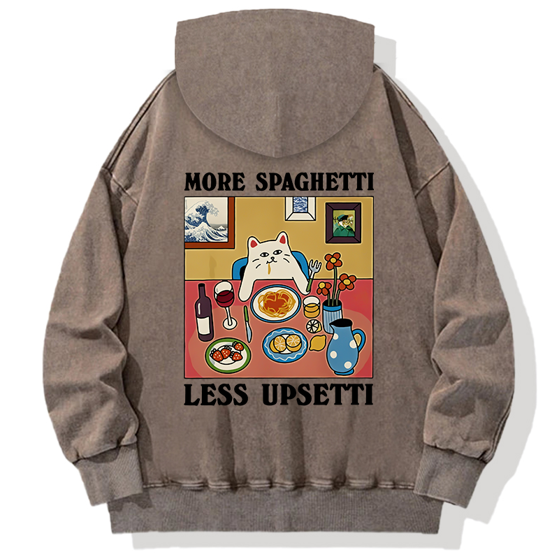 More Spaghetti Less Upsetti Back Washed Hoodie