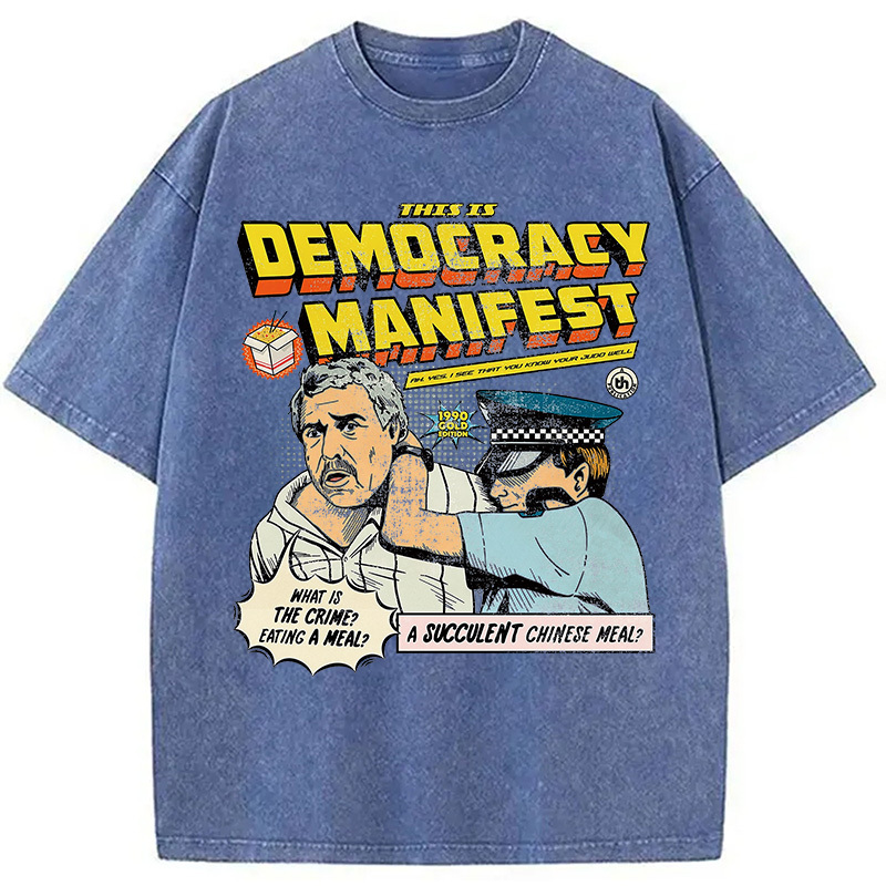 This is Democracy Washed T-Shirt