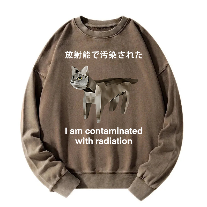 Cat Contaminated By Radiation Washed Sweatshirt
