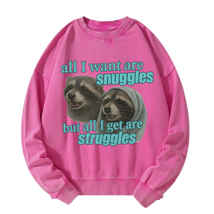Snuggles and Struggles Washed Sweatshirt