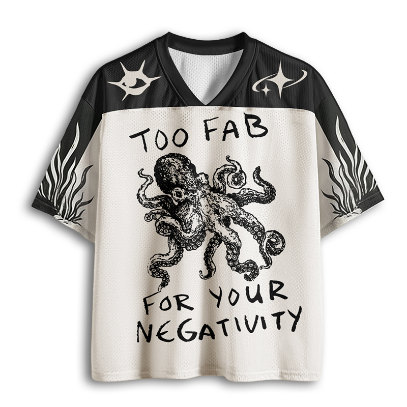 Baddiecat Too Fab For Your Negativity  Mesh Jersey