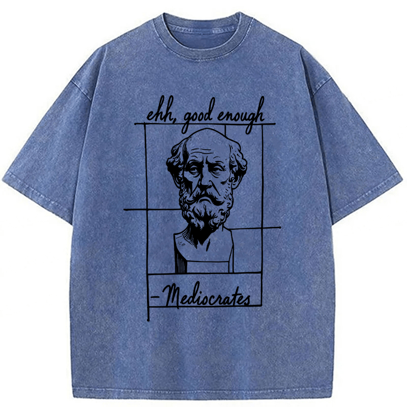 Tokyoviva Ehh Good Enough Mediocrates Washed T-shirt