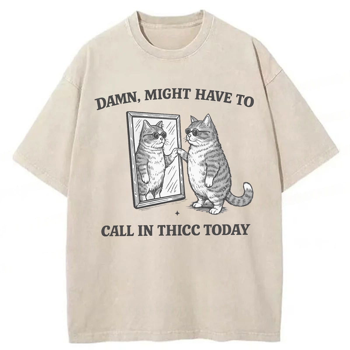 Tokyoviva Might Have To Call In Thicc Today Washed T-shirt