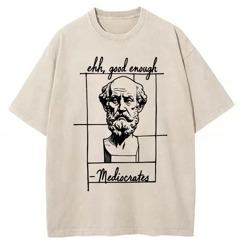Tokyoviva Ehh Good Enough Mediocrates Washed T-shirt