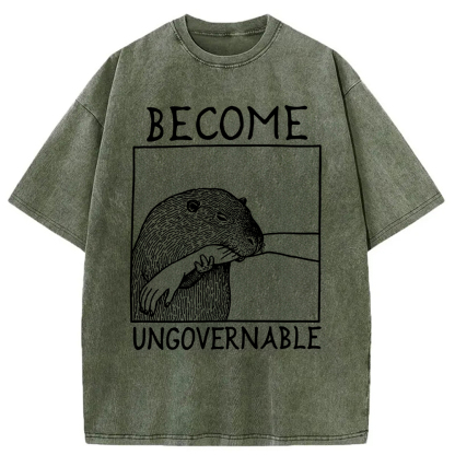 Become Ungovernable Capybara Bites People Washed T-Shirt