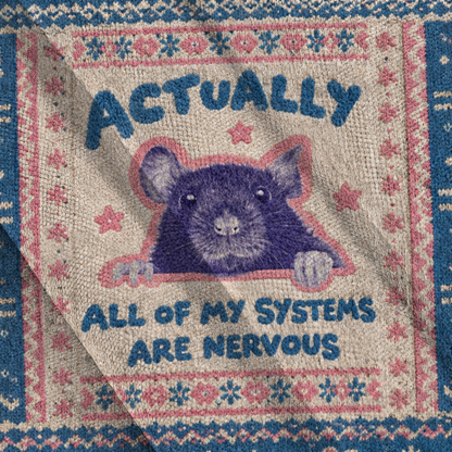 Baddiecat All Of My Systems Are Nervous Ugly Sweatshirt