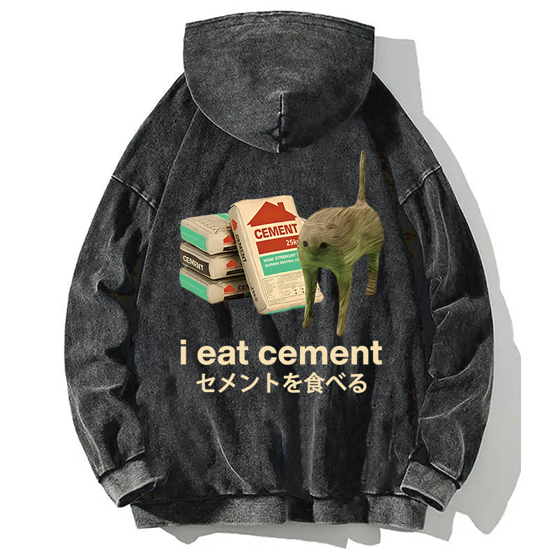 I Eat Cement Back Washed Hoodie