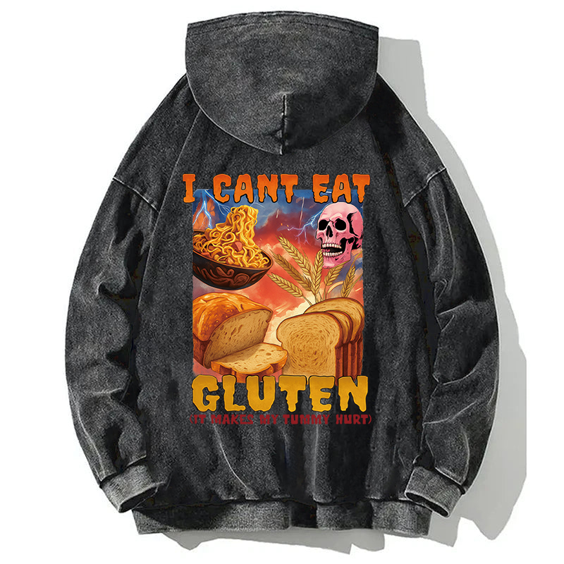 I Can't Eat Gluten Funny Meme Back Washed Hoodie
