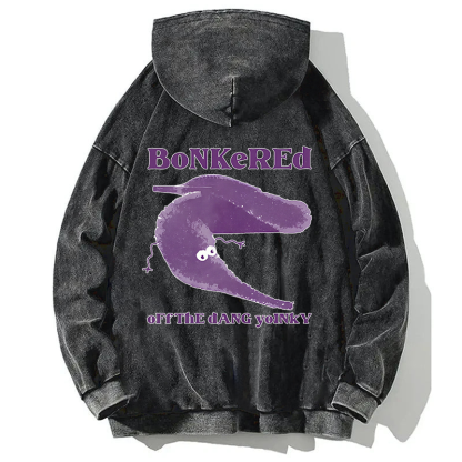 Bonkered of The Dang Yoinky Back Washed Hoodie
