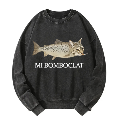 Bomboclat Fish Cat Meme Washed Sweatshirt
