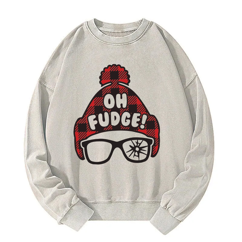 Oh Fudge Funny Christmas Washed Sweatshirt