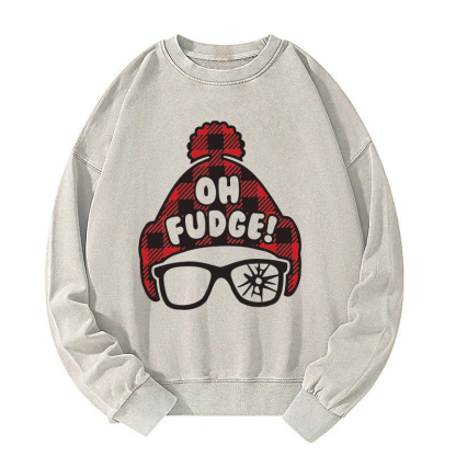 Oh Fudge Funny Christmas Washed Sweatshirt