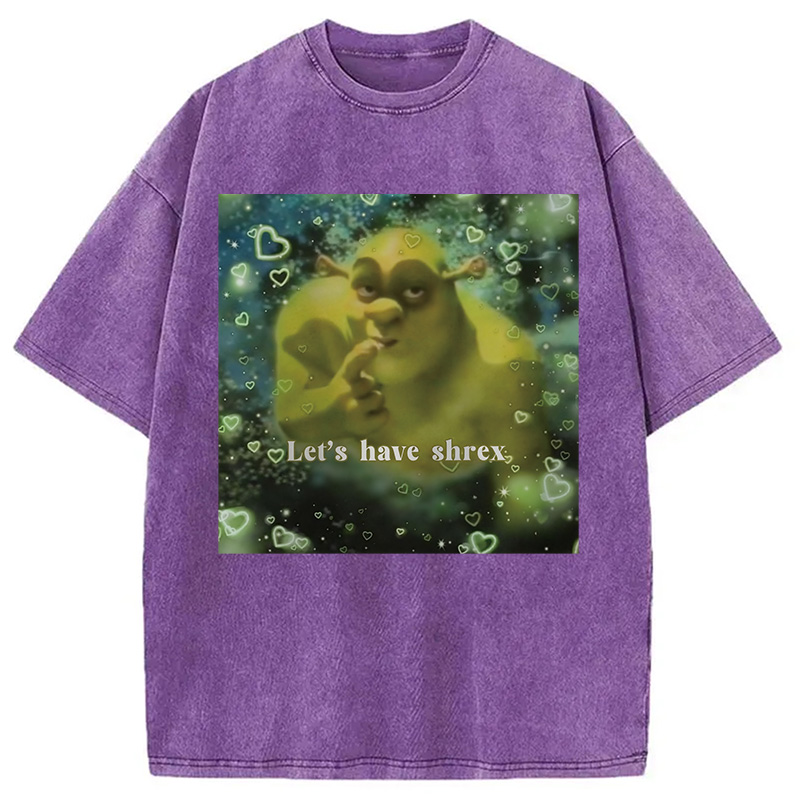 Let's Have Shrex Ironic Funny Washed T-Shirt