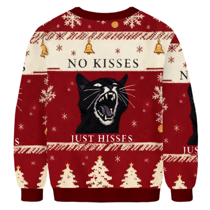 Baddiecat No Kisses Just Hisses Angry Black Cat Christmas Ugly Sweatshirt