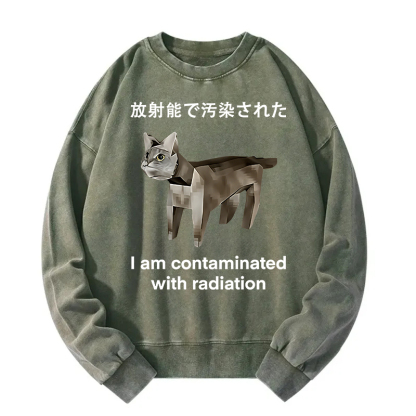 Cat Contaminated By Radiation Washed Sweatshirt