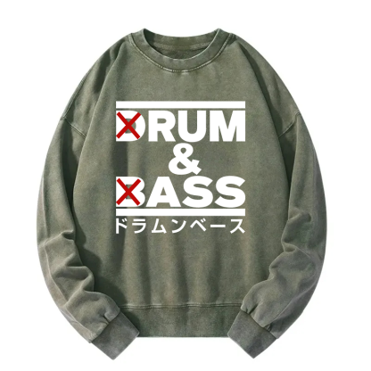 Drum And Bass Funny Washed Sweatshirt