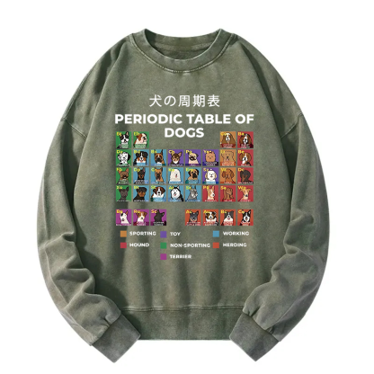 Periodic Table Of Dogs Washed Sweatshirt