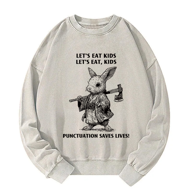Punctuation Saves Lives-Samurai Rabbit Washed Sweatshirt