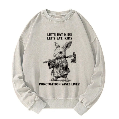 Punctuation Saves Lives-Samurai Rabbit Washed Sweatshirt