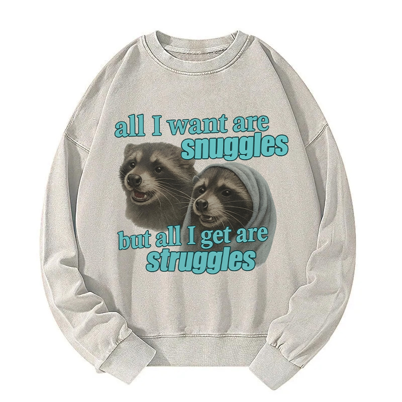 Snuggles and Struggles Washed Sweatshirt