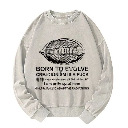 Born To Evolve Washed Sweatshirt
