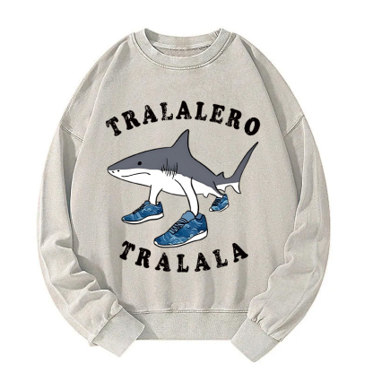 Tralalero Tralala Funny Washed Sweatshirt