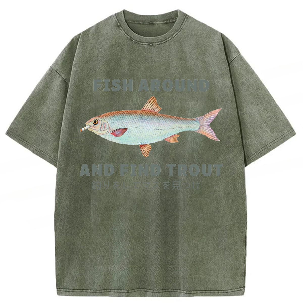 Tokyoviva Fish Around And Find Trout Washed T-shirt