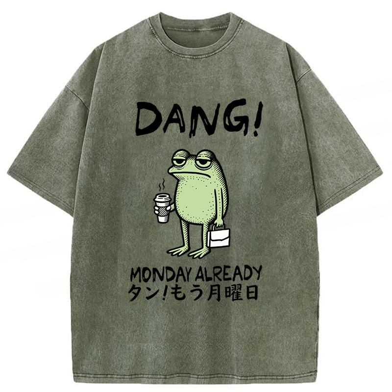 Tokyoviva Dang Monday Already Washed T-shirt