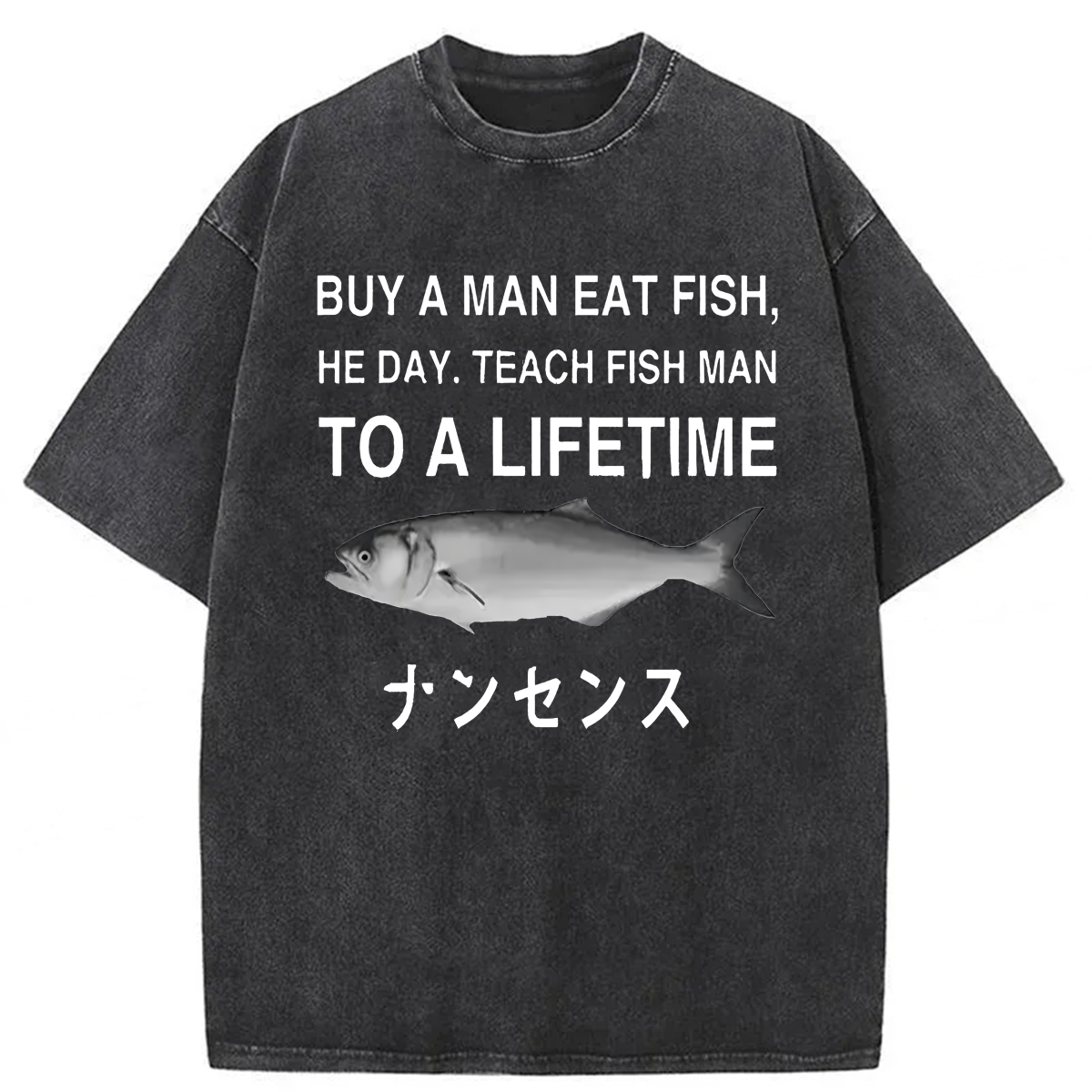Tokyoviva Buy A Man Eat Fish Nonsense Washed T-shirt