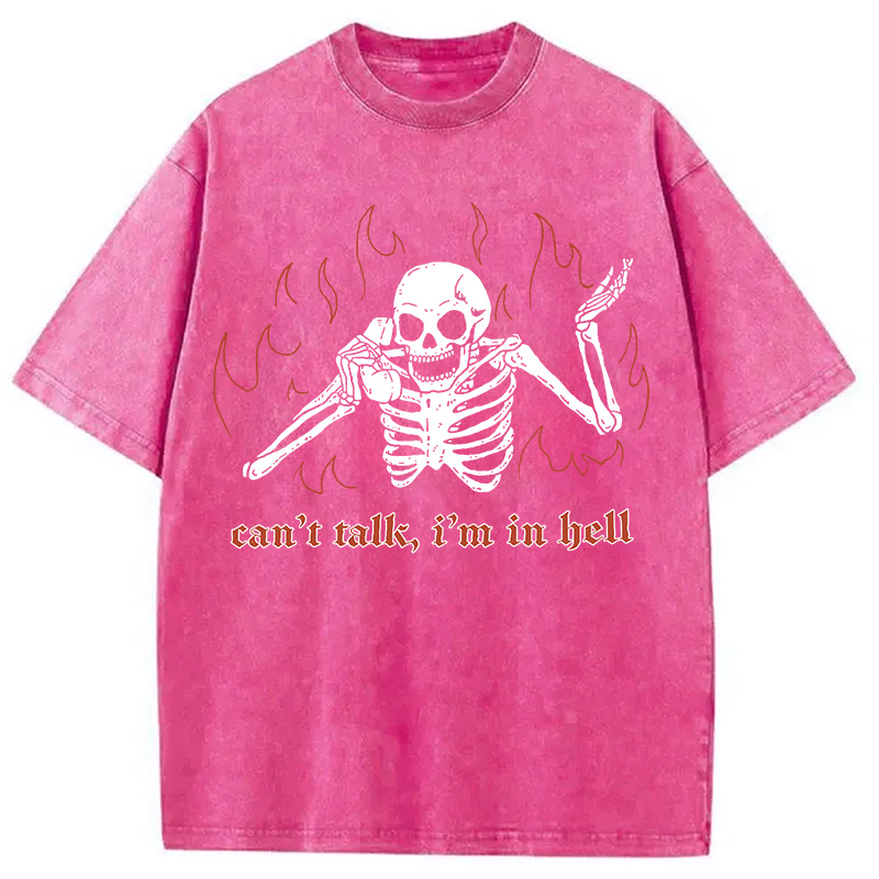 Can't Talk In Hell Washed T-Shirt