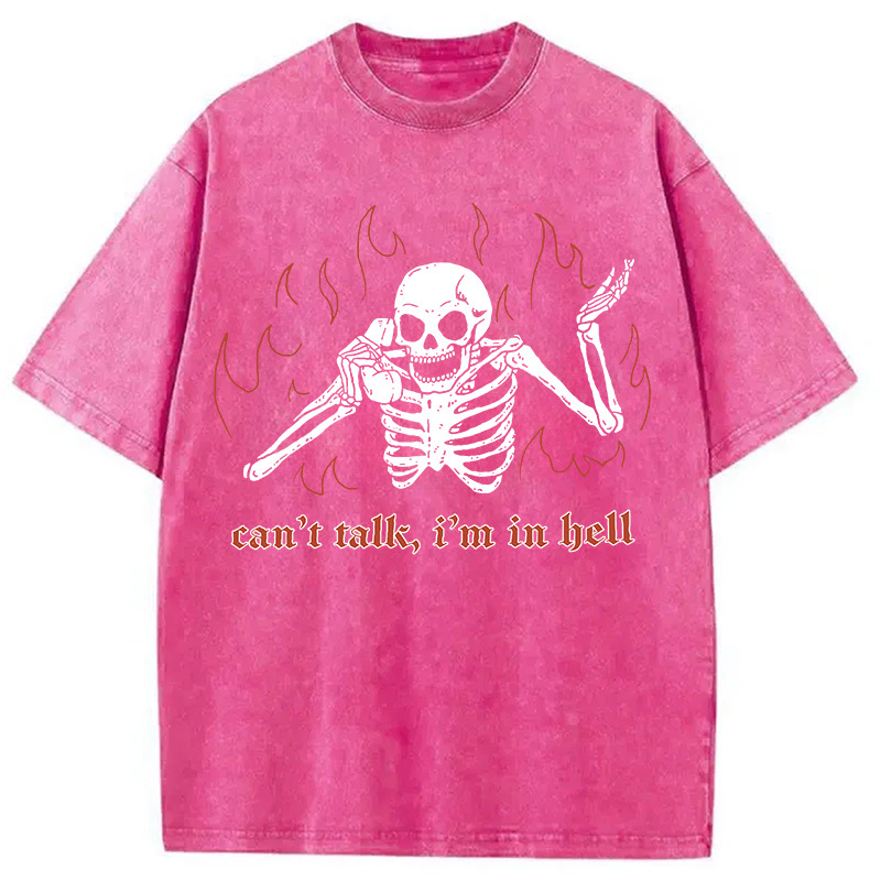 Can't Talk In Hell Washed T-Shirt
