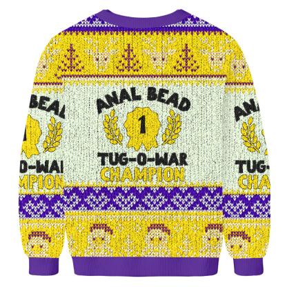 ANAL BEAD TUG-O-WAR CHAMPION Ugly Sweatshirt