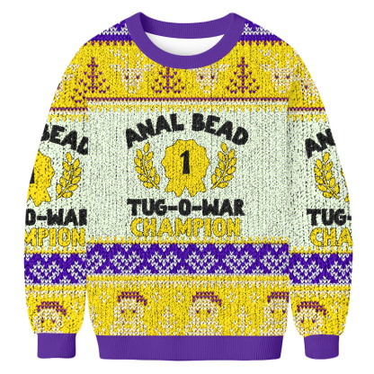 ANAL BEAD TUG-O-WAR CHAMPION Ugly Sweatshirt