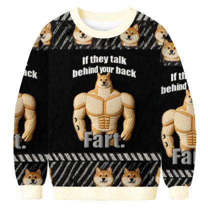 Baddiecat If They Talk Behind Your Back Fart Christmas Ugly Sweatshirt