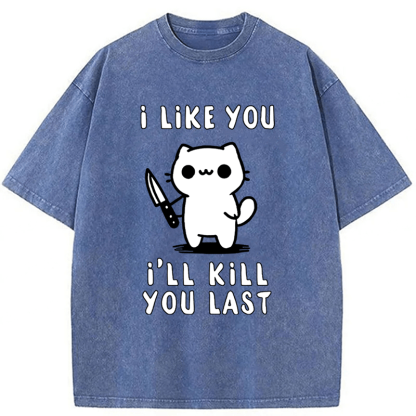 Tokyoviva Cat I Like You I'll Kill You Last Washed T-shirt
