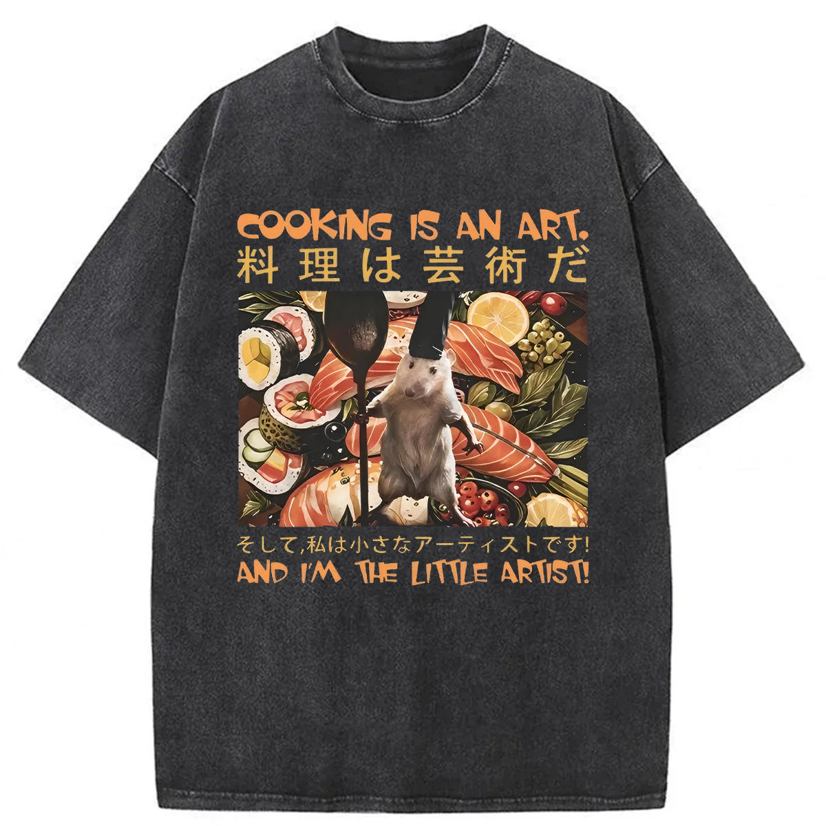 Tokyoviva Cooking Is An Art And I'm The Little Artisti Washed T-shirt