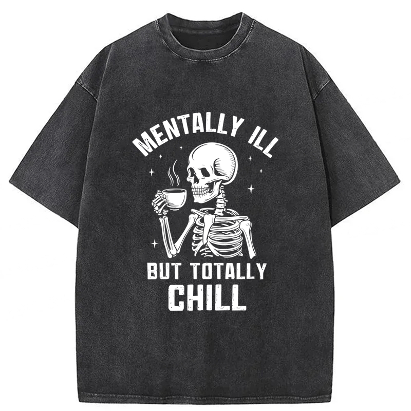 Tokyoviva Mentally Ill But Totally Chill Washed T-shirt