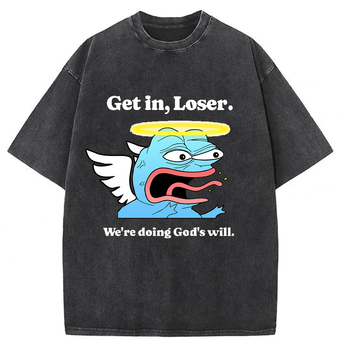 Tokyoviva Get In Loser We're Doing God's Will Washed T-shirt
