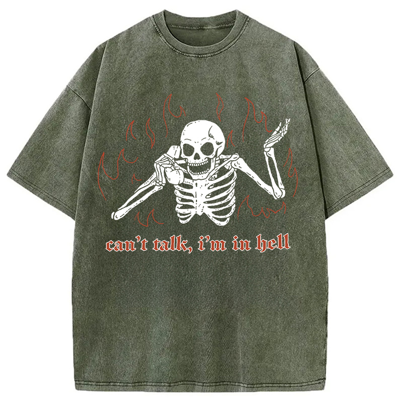 Can't Talk In Hell Washed T-Shirt