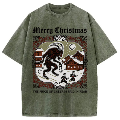 The Price of Cheer is Paid in Fear Washed T-Shirt