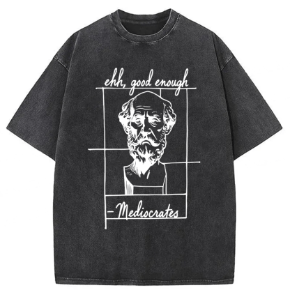 Tokyoviva Ehh Good Enough Mediocrates Washed T-shirt