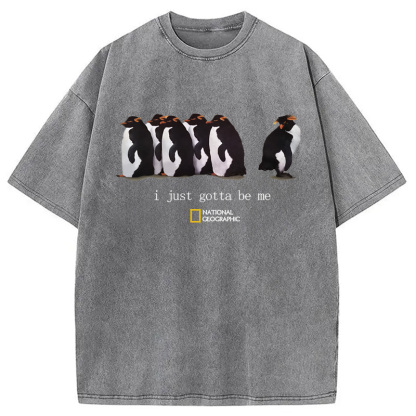 I Just Gotta Be Me Penguins Washed T-Shirt