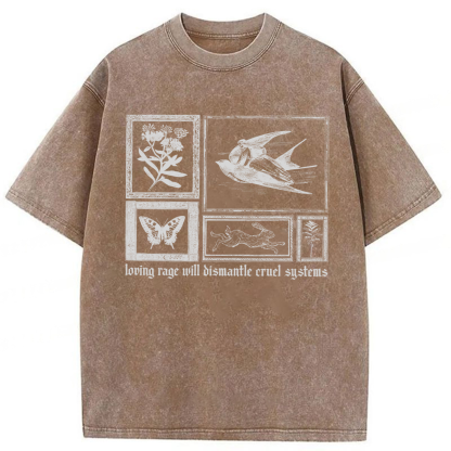 Tokyoviva Loving Rage Will Dismantle Cruel Systems Washed T-shirt